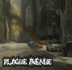 Plague Avenue : Plague Avenue